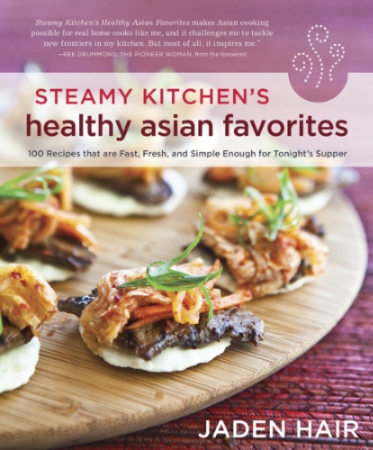 Steamy Kitchen' Healthy Asian Favorites Cookbook Steamy Kitchen' Healthy Asian Favorites Cookbook