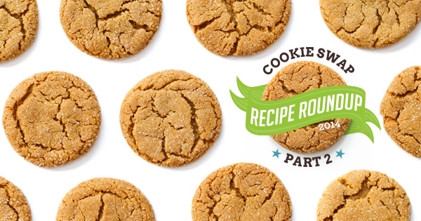 2014 Cookie Swap Roundup Part 2 2014 Cookie Swap Roundup Part 2